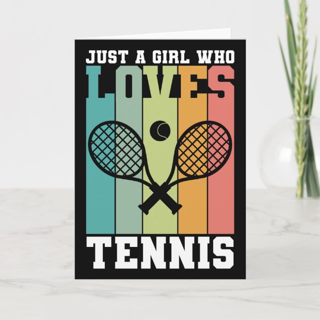 Just a girl who loves Tennis | Tennis Player Gifts Card (Front)