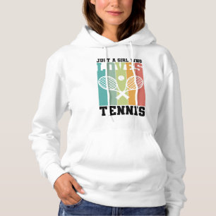 Just a girl who loves Tennis   Tennis Player Gifts Hoodie