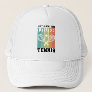 Just a girl who loves Tennis Tennis Player Gifts Trucker Hat