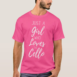 Just A Girl Who Loves The Cello Player Cellist Orc T-Shirt