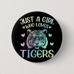 Just A Girl Who Loves Tigers 6 Cm Round Badge
