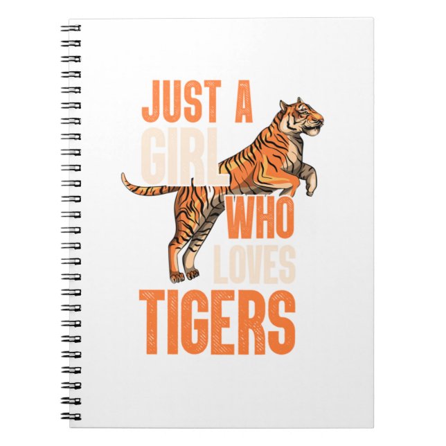 Just A Girl Who Loves Tigers Tiger Safari. Perfect Notebook (Front)