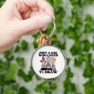 Just a Girl Who Loves to Draw Key Ring