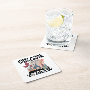 Just a Girl Who Loves to Draw Square Paper Coaster