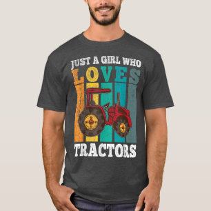 Just A Girl Who Loves Tractors Farmers Kids Girls T-Shirt