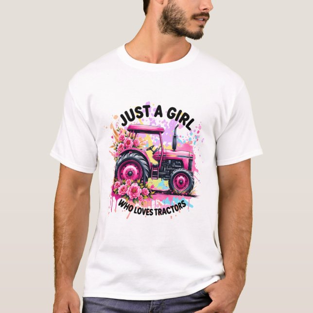 Just A Girl Who Loves Tractors  T-Shirt (Front)