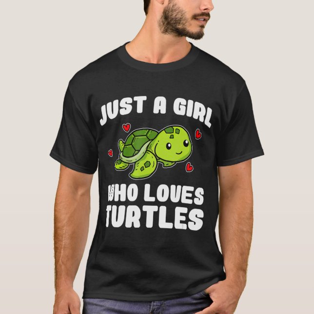 Just A Girl Who Loves Turtles Cute Sea Turtle T T-Shirt (Front)