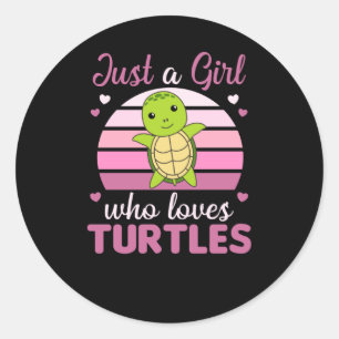 Just A Girl who Loves Turtles - cute Turtle Classic Round Sticker