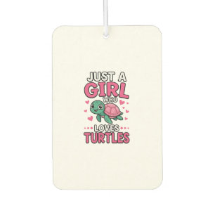 Just a Girl Who Loves Turtles Cute Turtle Vector D Car Air Freshener