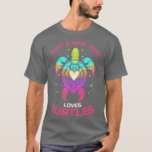 Just a girl who loves turtles for turtle owners T-Shirt