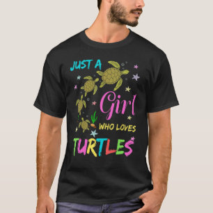 Just A Girl Who Loves Turtles Kids Turtle Sea Cost T-Shirt