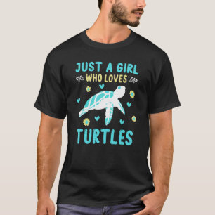 Just a Girl Who Loves Turtles Sea Turtle Graphic T-Shirt