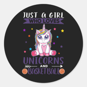 Just A Girl Who Loves Unicorns And Basketball  Classic Round Sticker