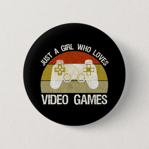 Just A Girl Who Loves Video Games 6 Cm Round Badge