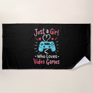 Just A Girl Who Loves Video Games Beach Towel