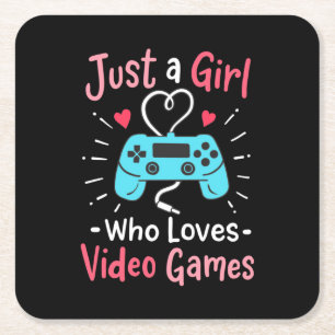 Just A Girl Who Loves Video Games Square Paper Coaster