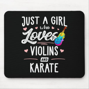 Just A Girl Who Loves Violins And Karate Gift Wome Mouse Pad