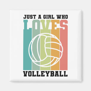 Just a girl who loves Volleyball Magnet