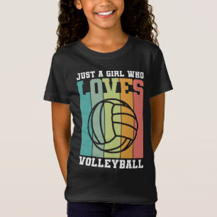 Just a girl who loves Volleyball T-Shirt