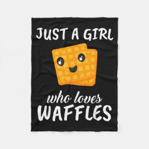 Just A Girl Who Loves Waffles Clothes Outfit Gift  Fleece Blanket