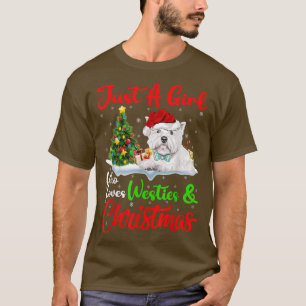 Just A Girl Who Loves Westies And Christmas T-Shirt