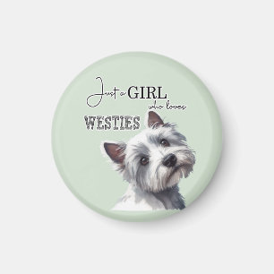 Just a Girl who Loves Westies Cute Westie Art Magnet