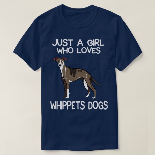 Just A Girl Who Loves Whippet Dogs T-Shirt (Design Front)