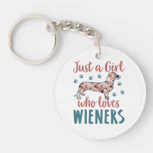 Just a Girl Who Loves Wieners Dachshund Lover Key Ring