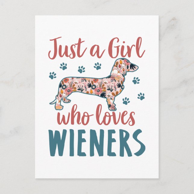 Just a Girl Who Loves Wieners Dachshund Lover Postcard (Front)