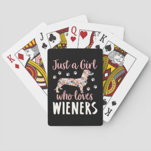 Just a Girl Who Loves Wieners Playing Cards