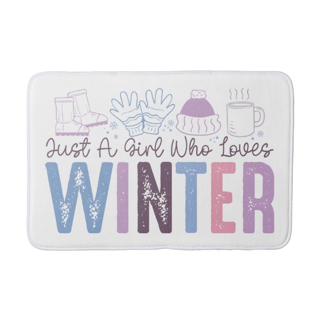 Just a Girl Who Loves Winter Cute Seasonal Design Bath Mat (Front)