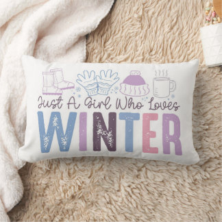Just a Girl Who Loves Winter Cute Seasonal Design Lumbar Cushion