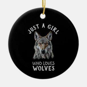 Just a girl who loves wolves ceramic tree decoration