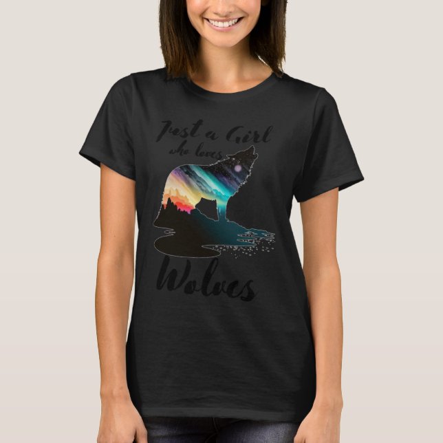 Just a Girl Who Loves Wolves Cosmic Space Watercol T-Shirt (Front)