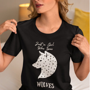 Just a Girl Who Loves Wolves T-Shirt