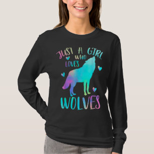 Just A Girl Who Loves Wolves Watercolor Cute Wolf  T-Shirt
