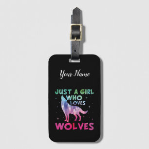 Just A Girl Who Loves Wolves Watercolor Luggage Tag