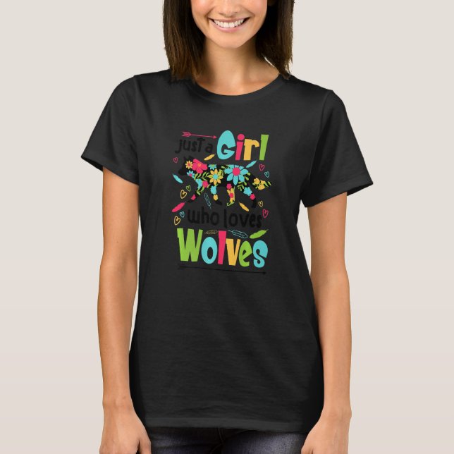 Just A Girl Who Loves Wolves  Wolf Doglike  Outfit T-Shirt (Front)