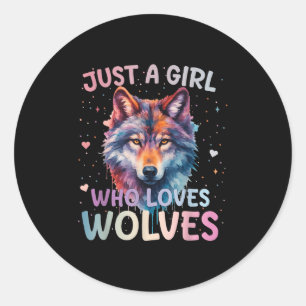 Just A Girl Who Loves Wolves Wolf Lover Women Girl Classic Round Sticker