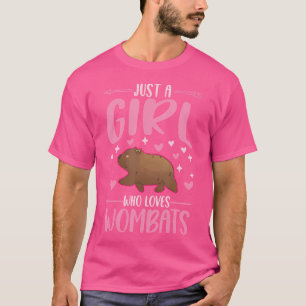 Just A Girl Who Loves Wombats Girl T-Shirt