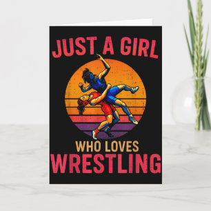 Just A Girl Who Loves Wrestling Funny Wrestler Wre Card