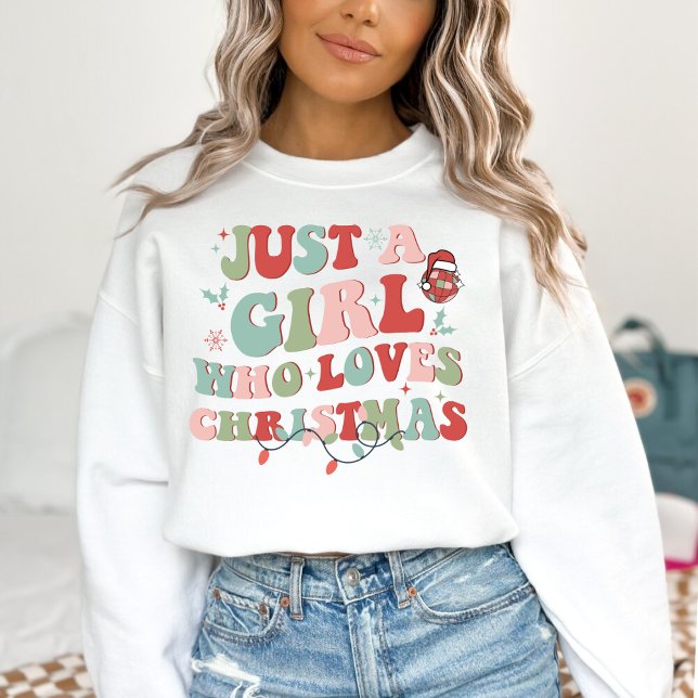 Just a girl who loves Xmas Sweatshirt (Creator Uploaded)