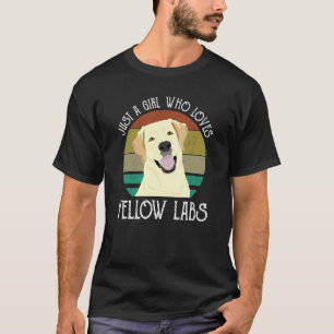 Just A Girl Who Loves Yellow Labs Cute Labrador Re T-Shirt