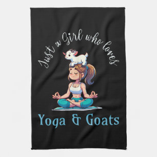 Just a girl who loves Yoga and Goats Tea Towel