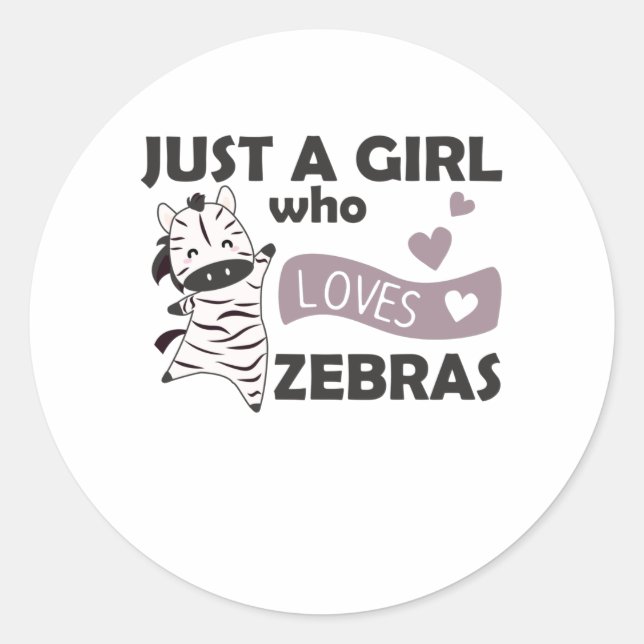 Just A Girl Who Loves Zebras Love Heart Cute Classic Round Sticker (Front)