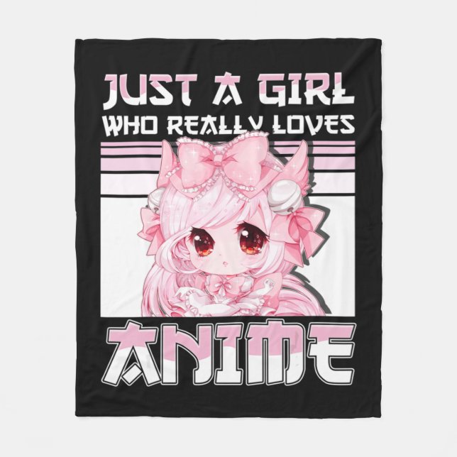 Just A Girl Who Really Loves Anime Girls Teens Gif Fleece Blanket (Front)