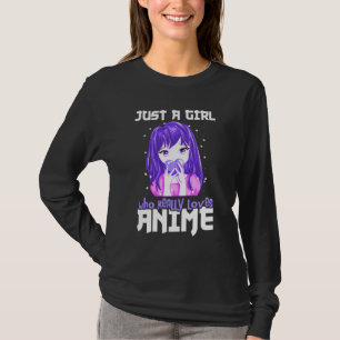 Just A Girl Who Really Loves Anime in Purple T-Shirt
