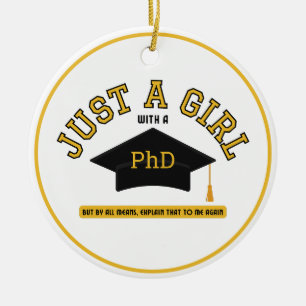 Just A Girl with a PhD Feminist Ceramic Tree Decoration
