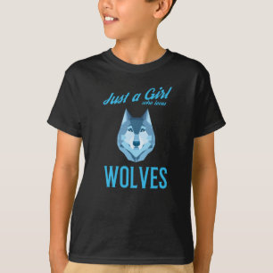 Just A Girl Wolf Wilderness Wildlife T-Shirt