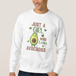 Just A Girl's Avocado Loves Sweet Avocado Sweatshirt